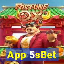 App 5sBet